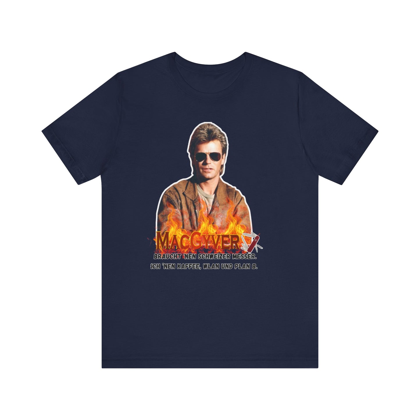 MacGyver Inspired Unisex Jersey Tee - 'Ich Nehm Kaffee, WLAN und Plan B'
