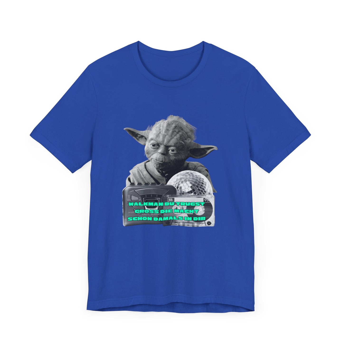Funny Yoda Quote Unisex Tee - Walkman du kennst - erfahren du bist starwars