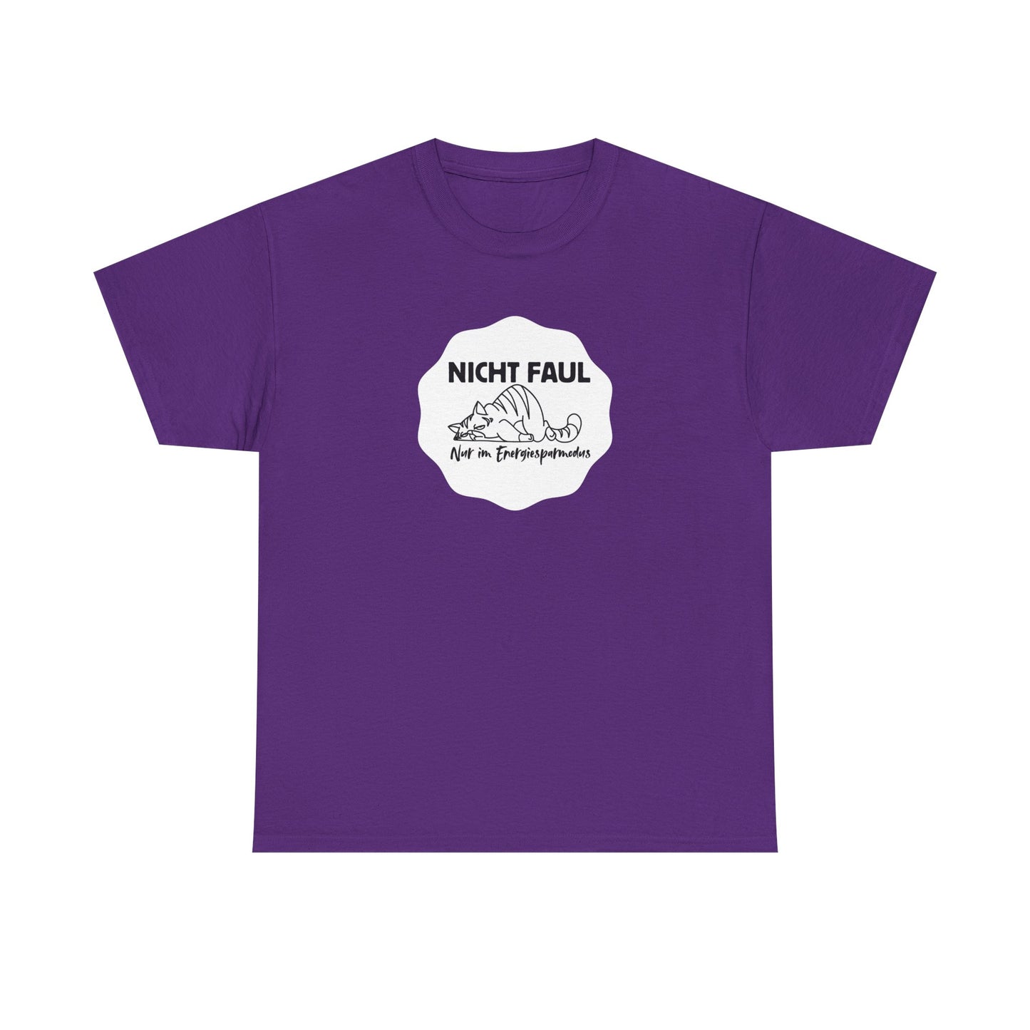 Funny Unisex Tee - "Nicht faul nur im Energiesparmodus"