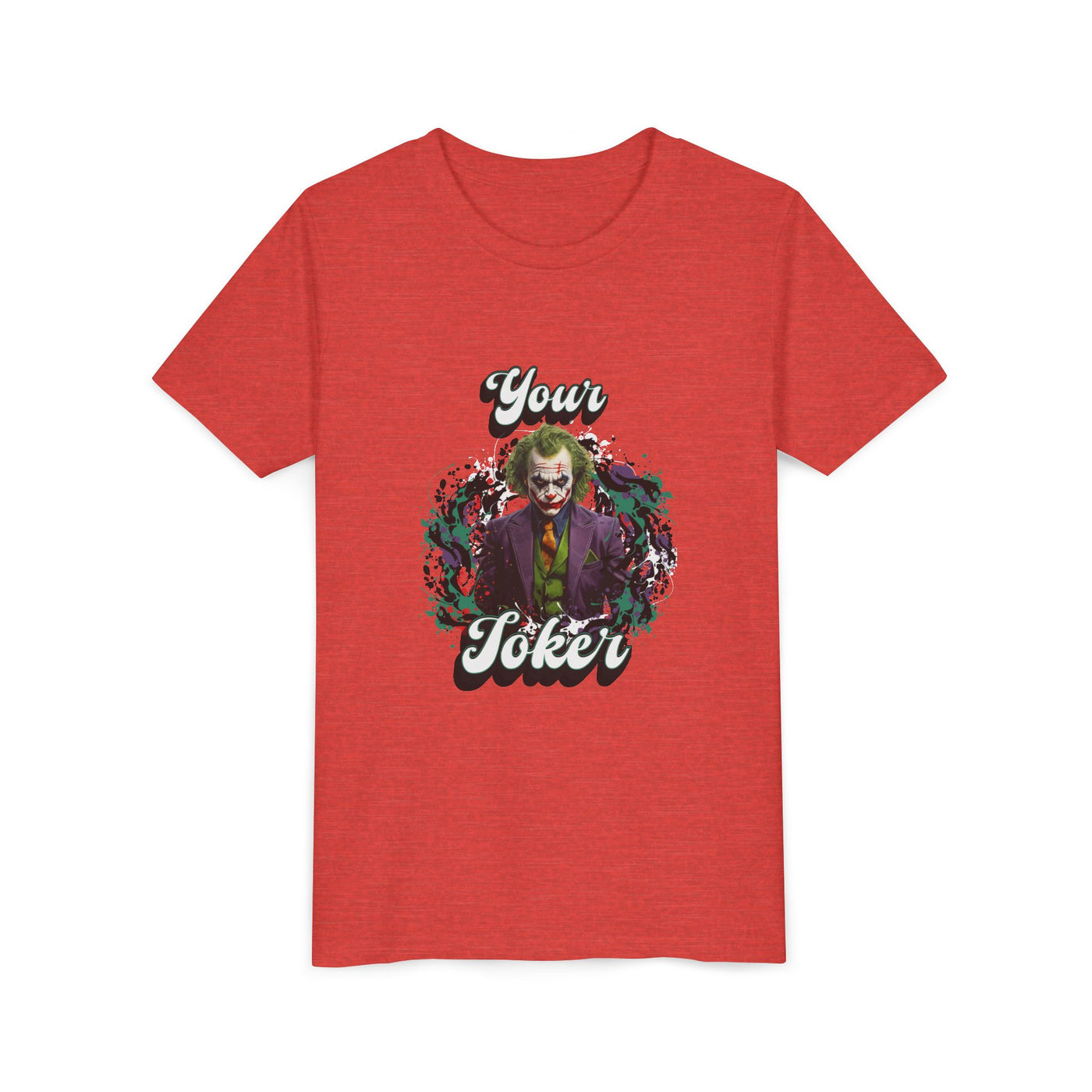 Teeny "Your Joker" Unisex Joker T-Shirt
