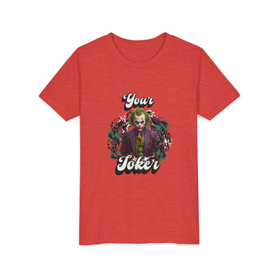Teeny "Your Joker" Unisex Joker T-Shirt