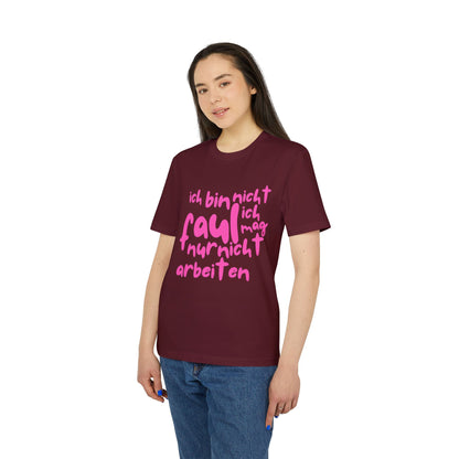 T-Shirt - 'I'm not lazy, I just don't like working'