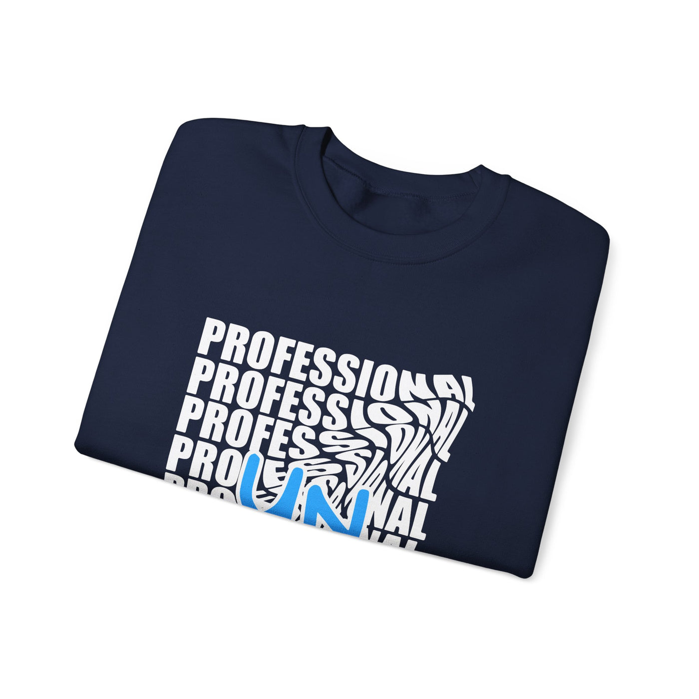 Sweatshirt - "Professional - UN"
