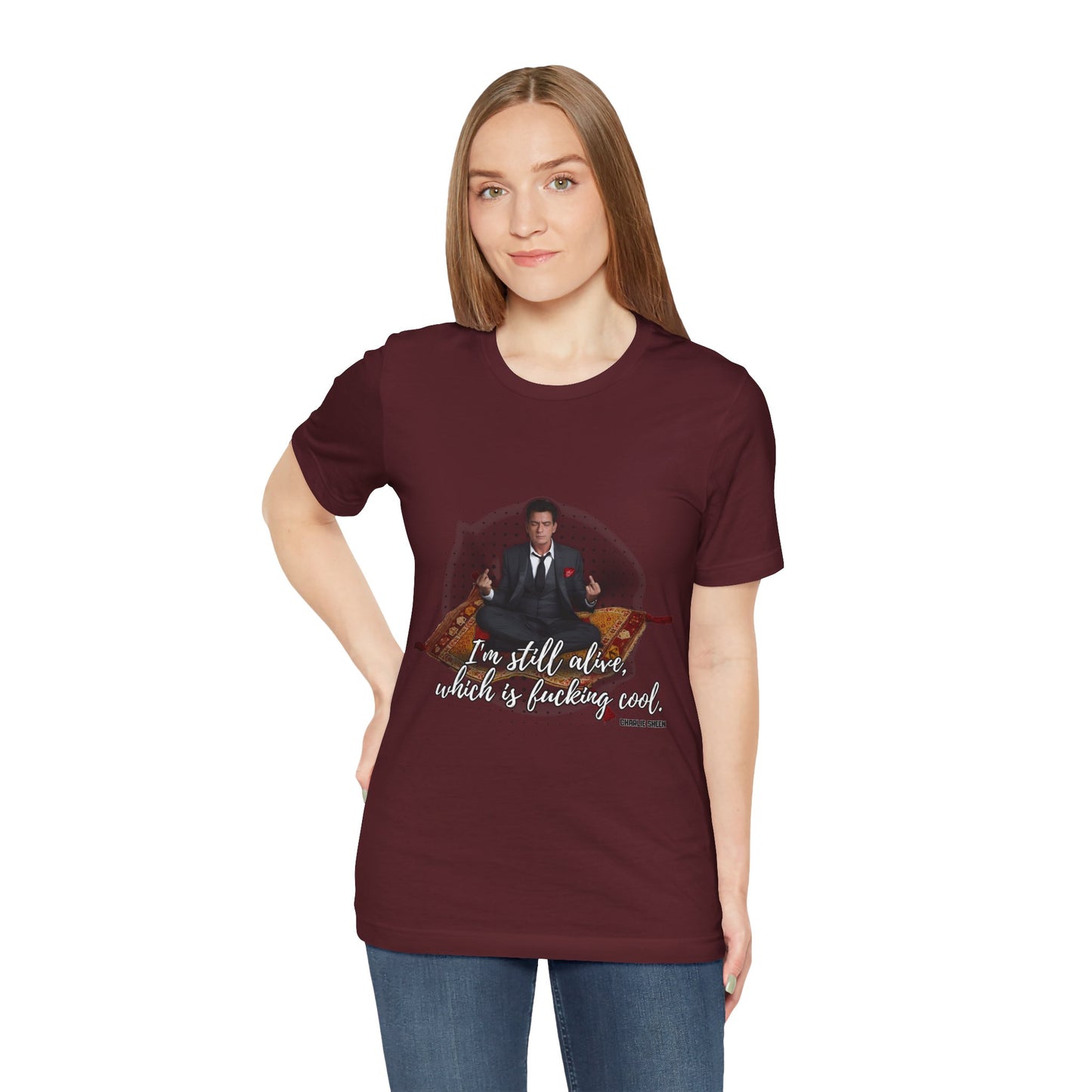 I'm Still Alive Shirt Charlie Sheen, Unisex