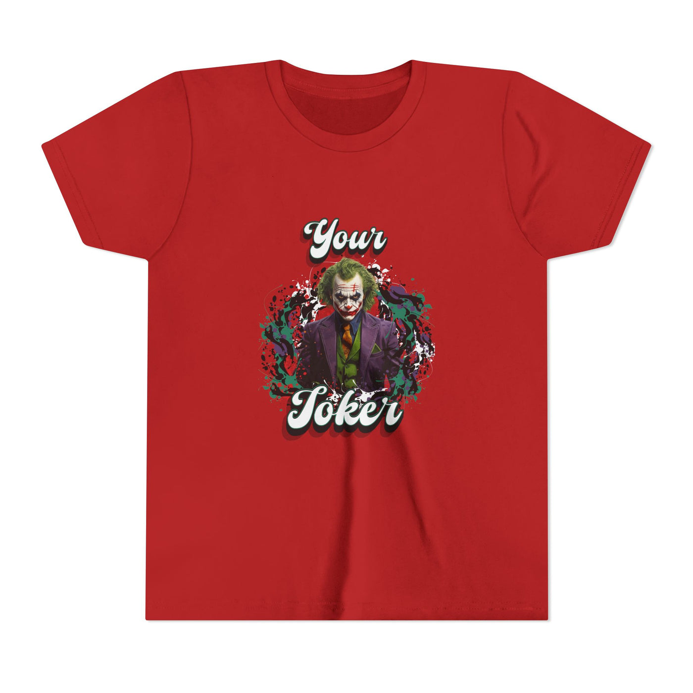 Teeny "Your Joker" Unisex Joker T-Shirt