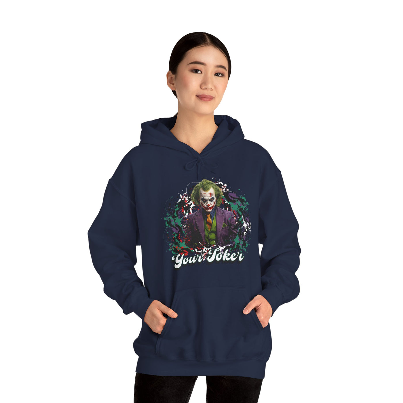 Unisex Hoodie - "Your Joker"