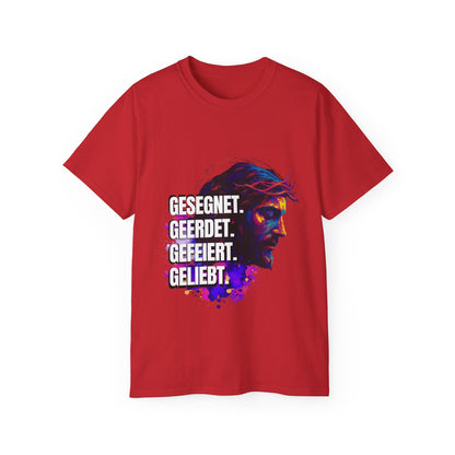 Gesegnet. Geerdet. Gefeiert. Geliebt - Jesus Shirt