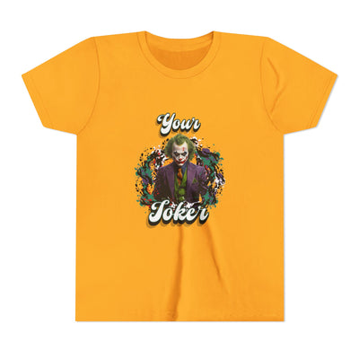 Teeny "Your Joker" Unisex Joker T-Shirt