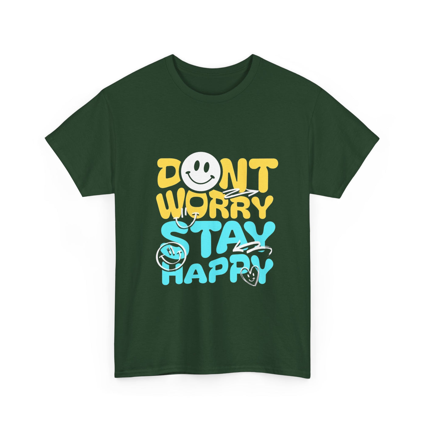 Unisex Shirt - Don't Worry Stay Happy