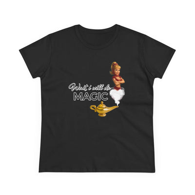 Women's Magic T-Shirt - bezaubernde Jeannie - wait, i wil do magic