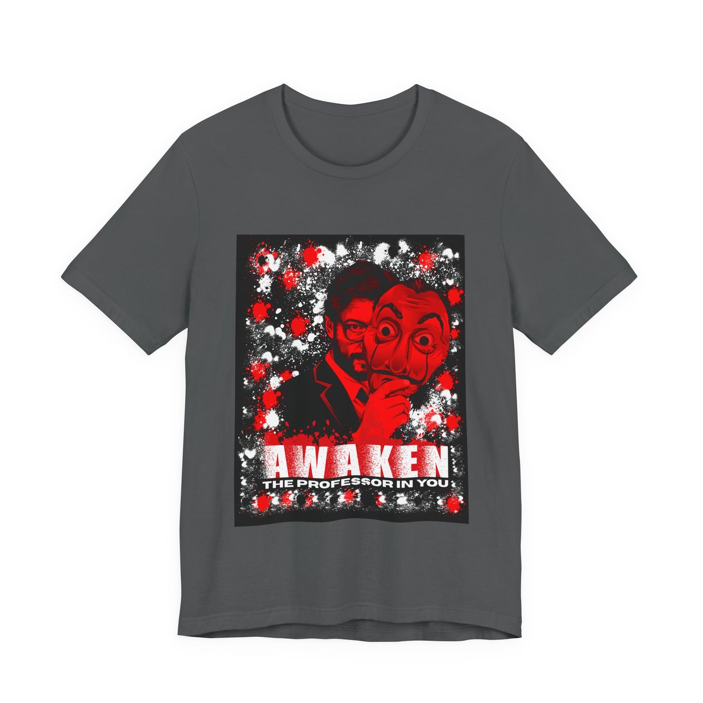 Awaken the Professor heist money Unisex Jersey Tee - Inspirational Graphic T-Shirt