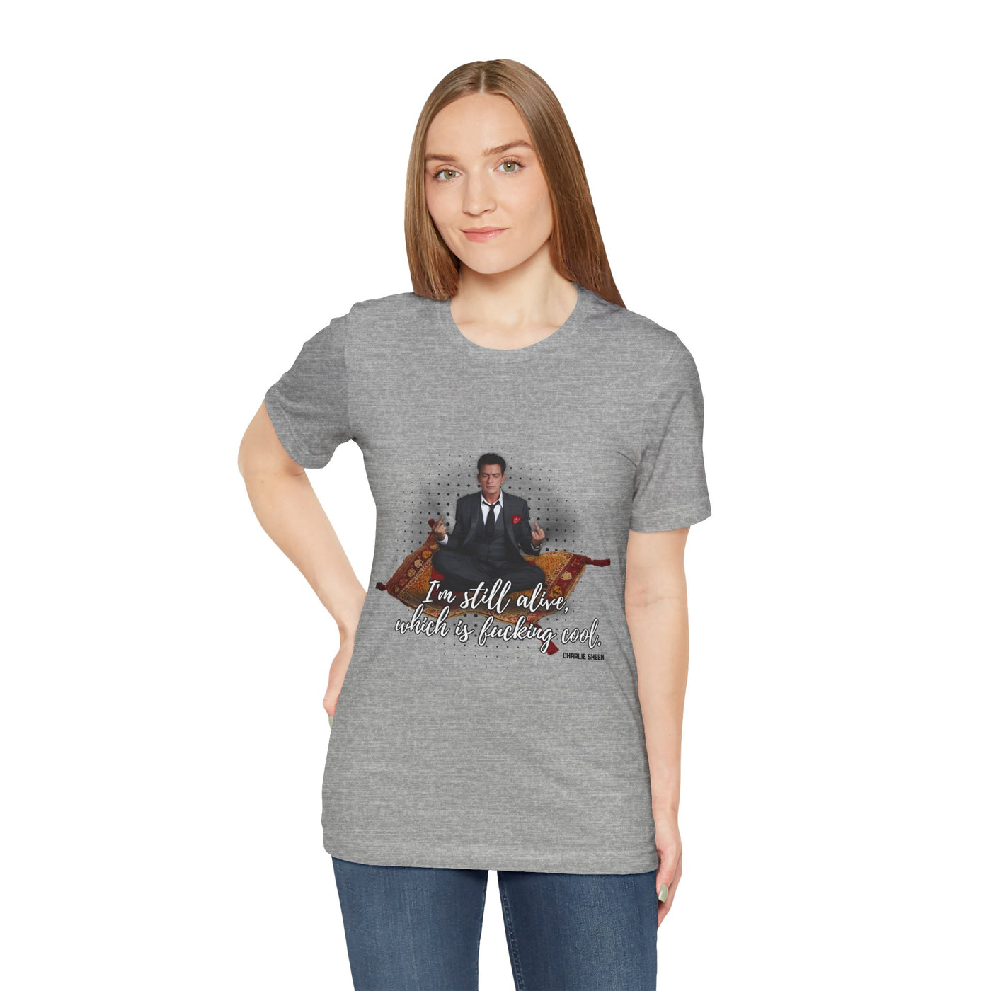 I'm Still Alive Shirt Charlie Sheen, Unisex