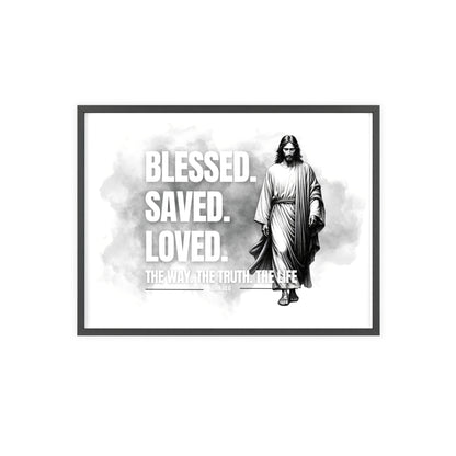 Inspirational Jesus Wall Art - Blessed, Saved, Loved - Framed Poster