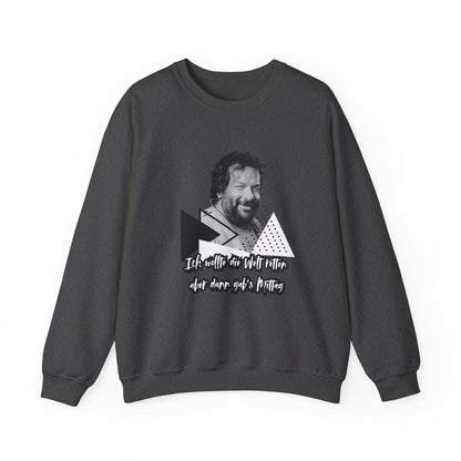 Bud Spencer- I wanted the world... Sweatshirt