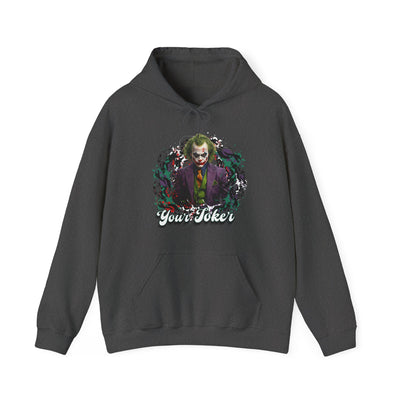 Unisex Hoodie - "Your Joker"