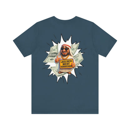 Bitcoins Dubai - Rosarote Welt - lass dich nicht verarschen T - Shirt