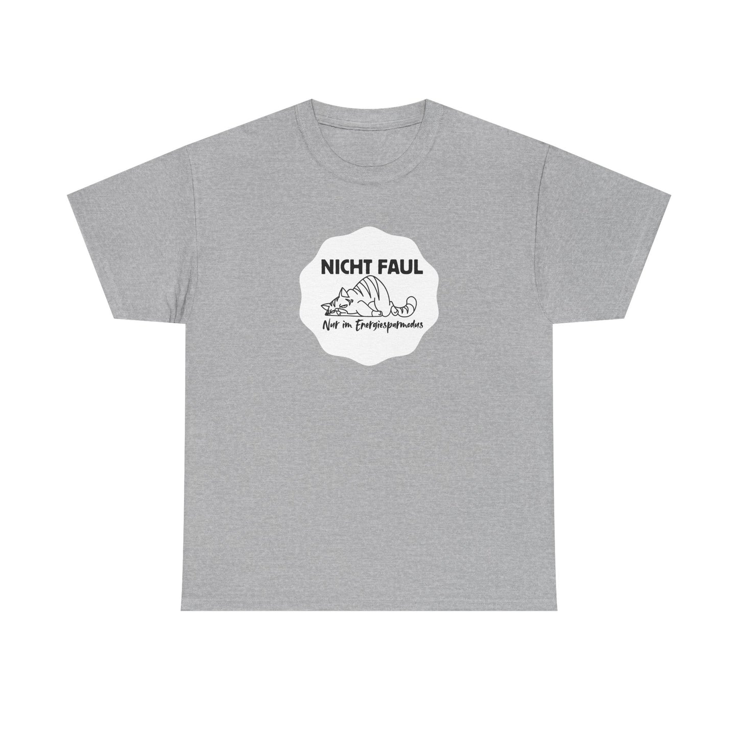 Funny Unisex Tee - "Nicht faul nur im Energiesparmodus"