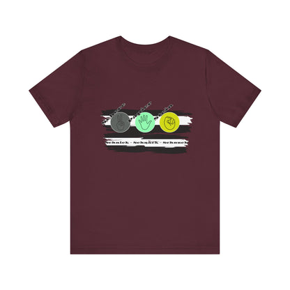 SCHNICK SCHNACK SCHNUCK Unisex T-Shirt