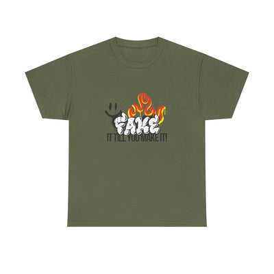 Fire It Till You Make It - Unisex Shirt