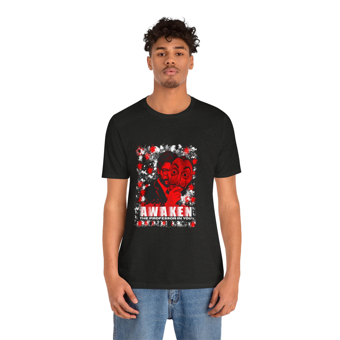 Awaken the Professor heist money Unisex T-Shirt