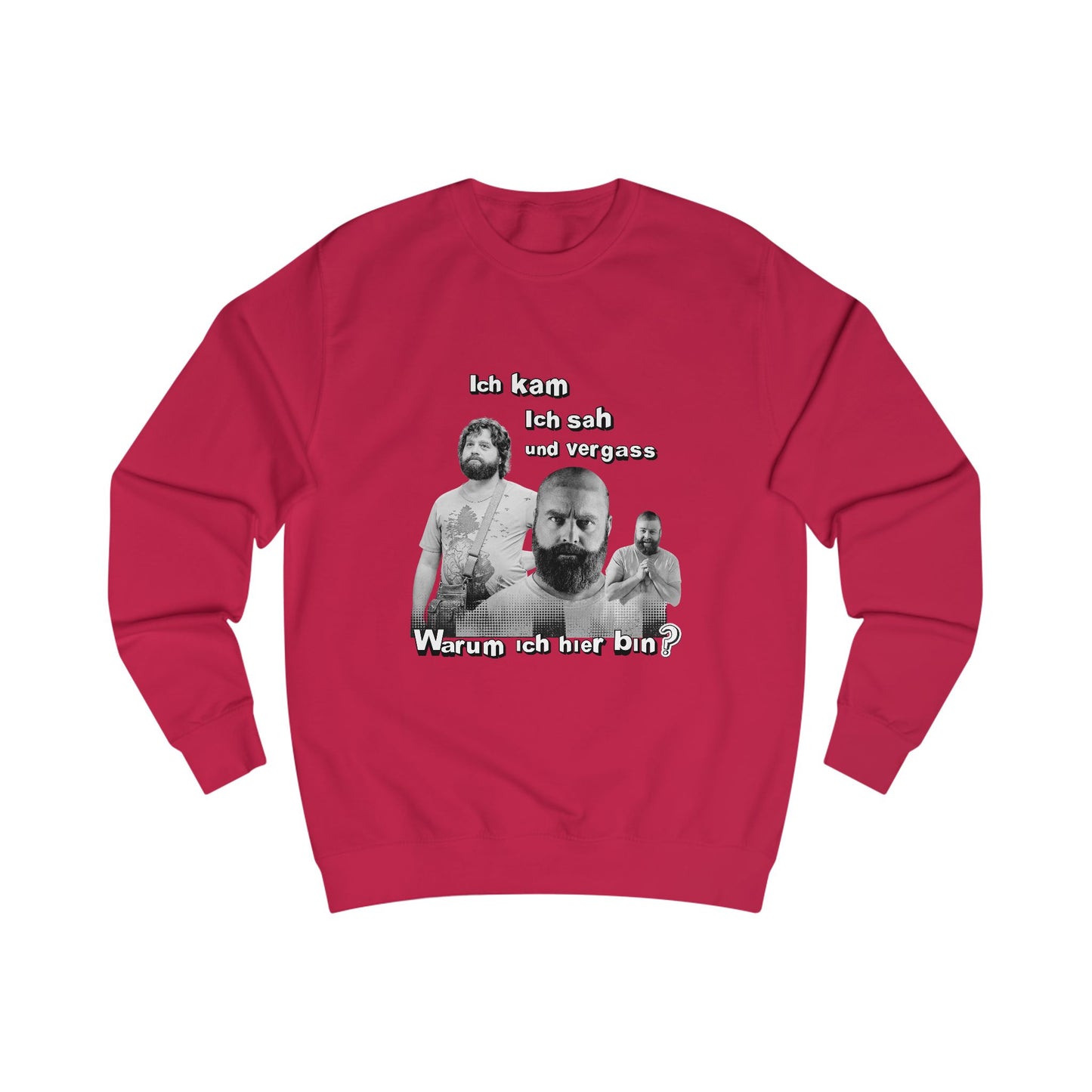 I came, saw and forgot why I am here- Unisex