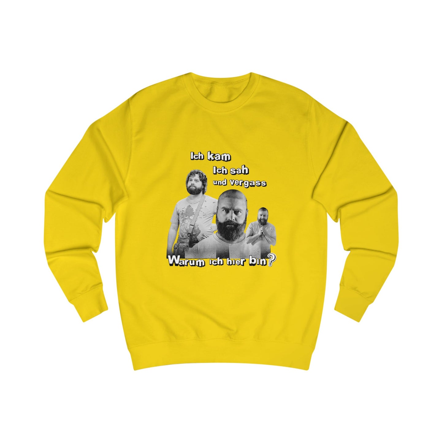 I came, saw and forgot why I am here- Unisex