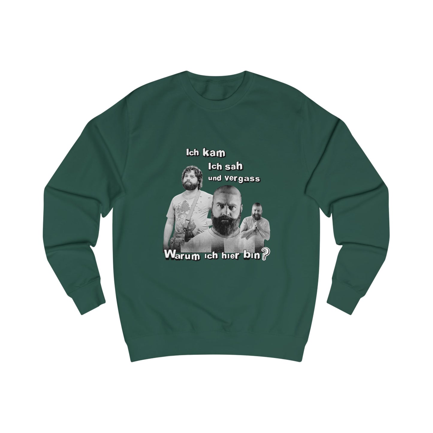 I came, saw and forgot why I am here- Unisex
