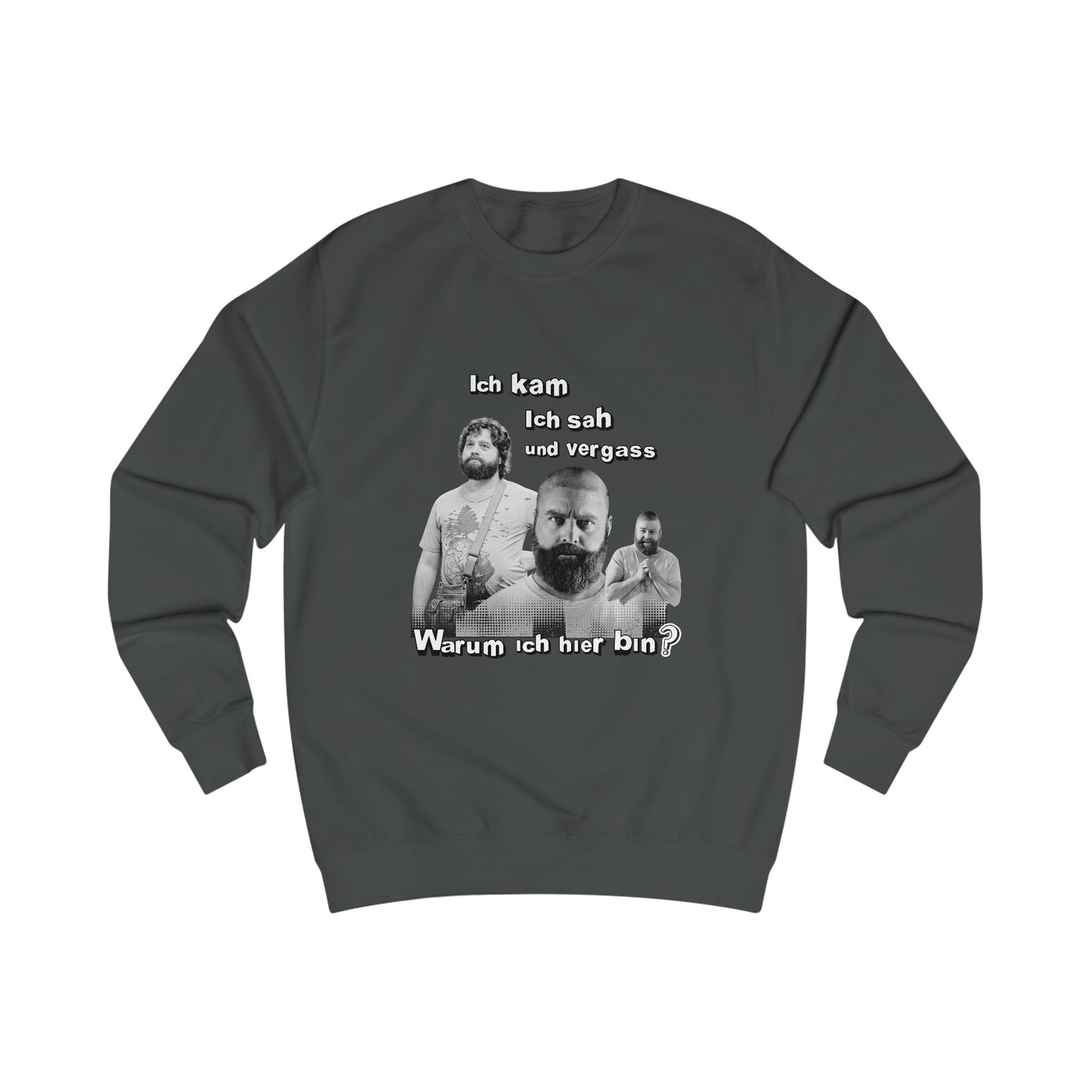 I came, saw and forgot why I am here- Unisex