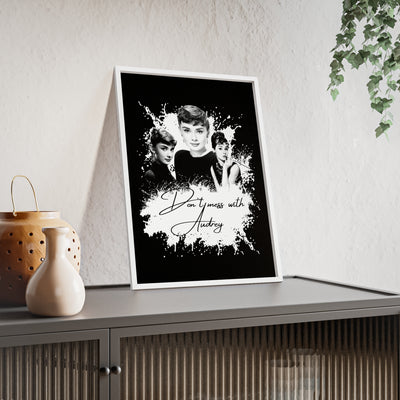 Audrey Hepburn Classic Poster with Wooden Frame - 'Don't Mess with Audrey'