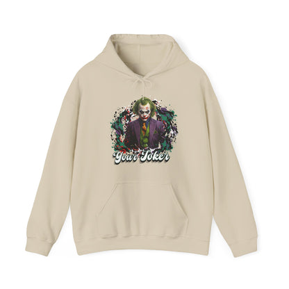 Unisex Hoodie - "Your Joker"