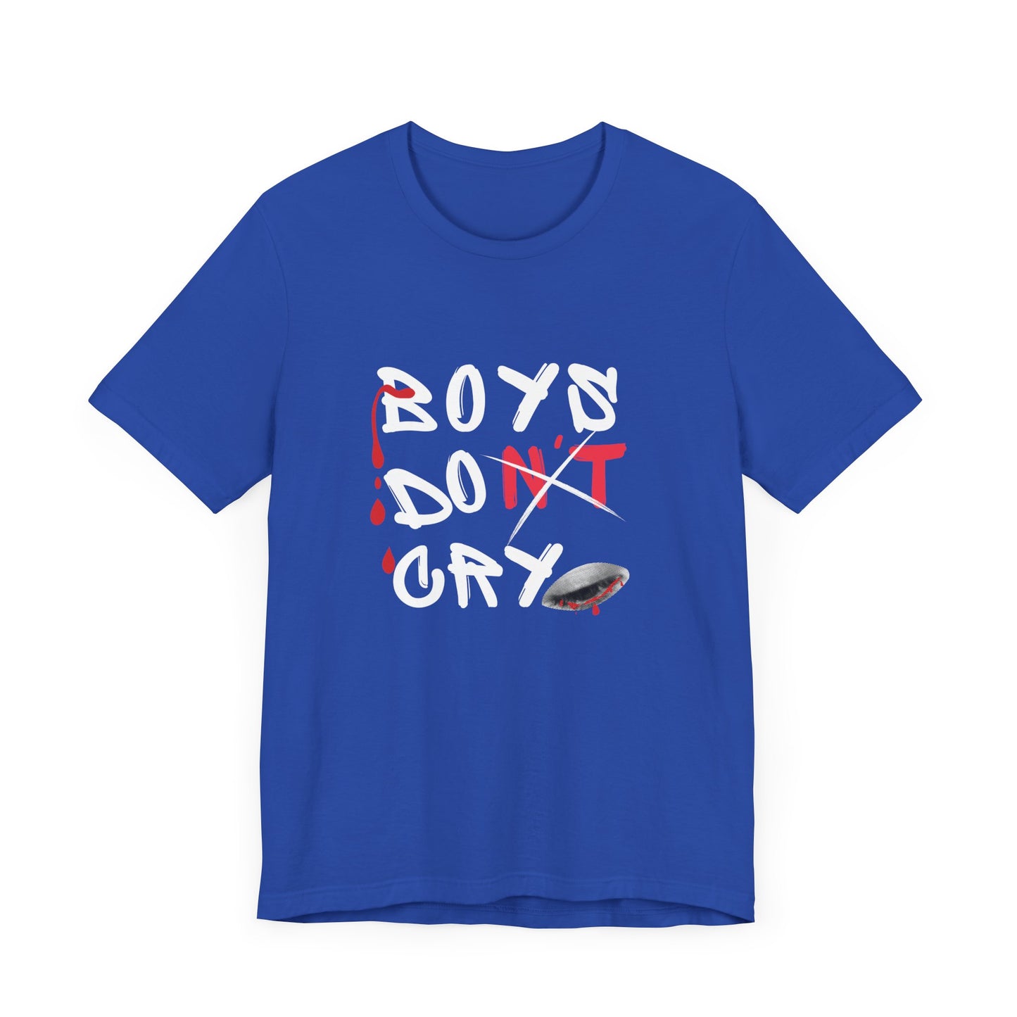 Boys Don't Cry  for Men, Casual T shirt