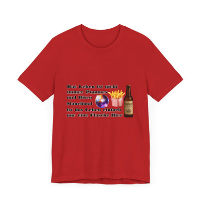 Pommes, Disco & Bier Shirt- Unisex