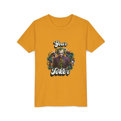 Teeny "Your Joker" Unisex Joker T-Shirt
