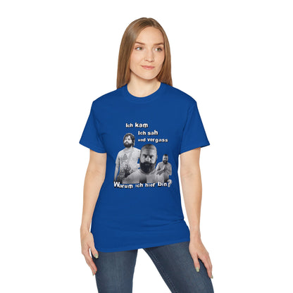 T ShirtUnisex Witz  Alan Garner– Ich kam ich sah und vergaß - Warum ich hier bin!