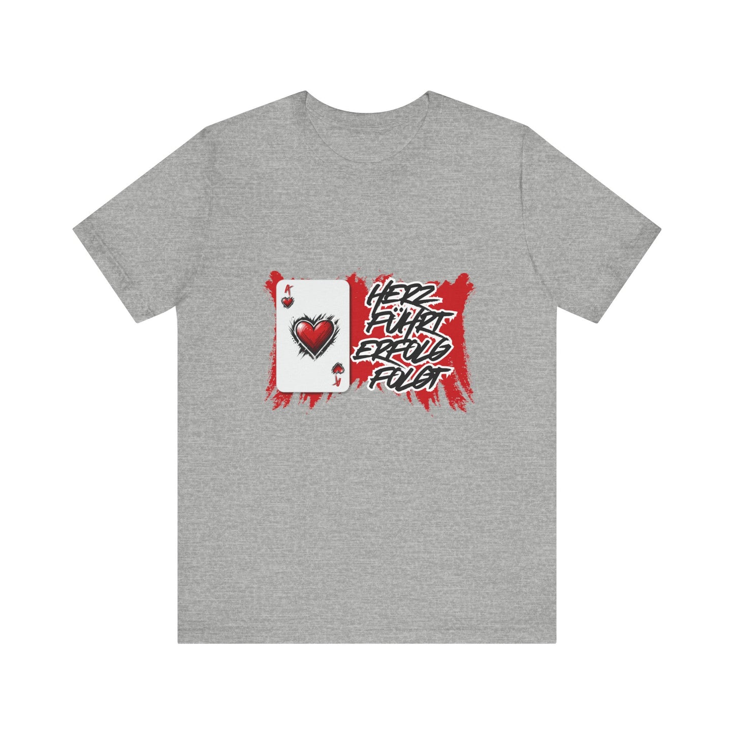 Herz führt Erfolg folgt- T shirt