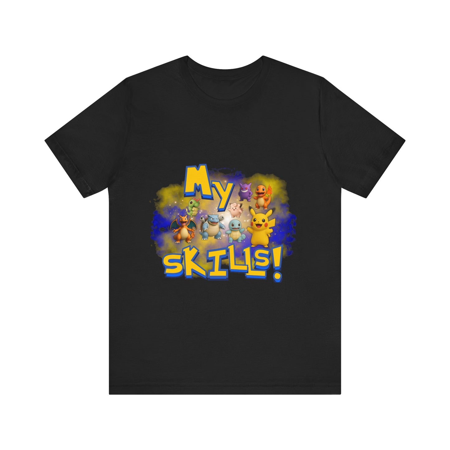 My Skills Unisex Short Sleeve Shirt