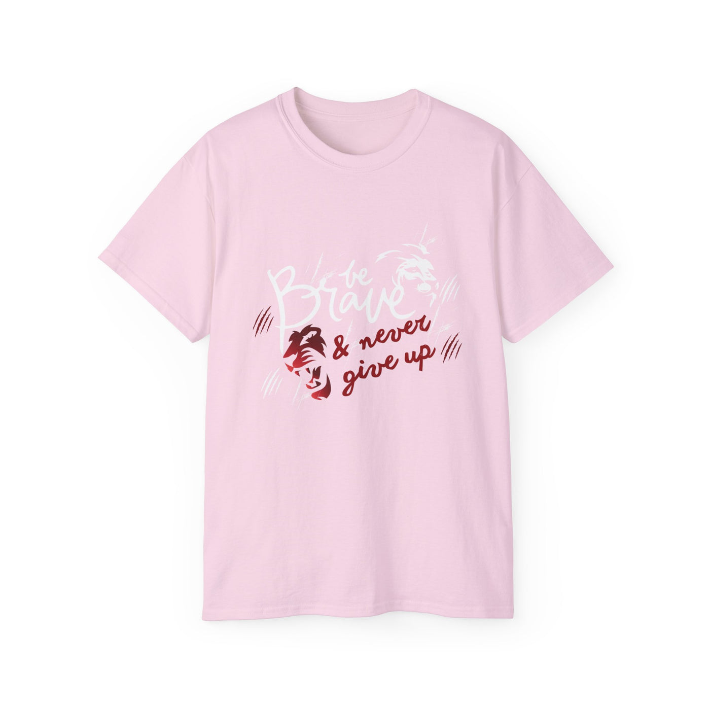 Be brave and never give up - inspirational Motivation Shirt