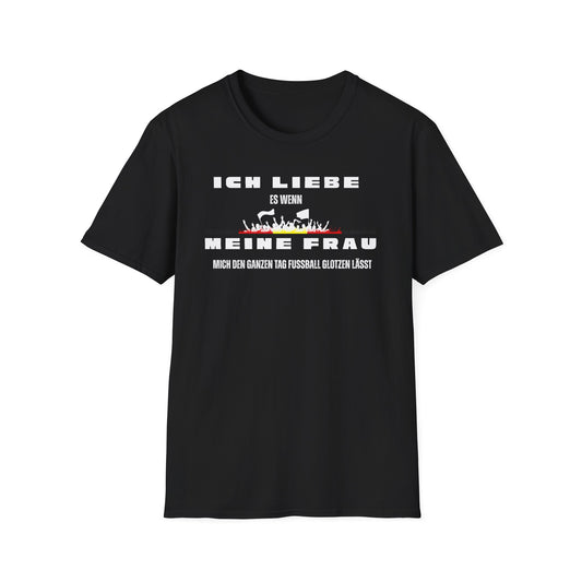 Ich liebe meine Frau Unisex Softstyle T-Shirt