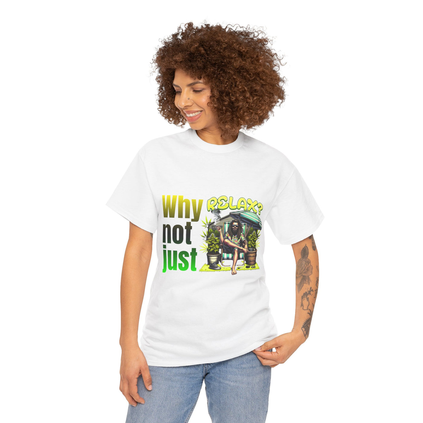 Shirt Why not just relax? The ultimate Raggae shirt