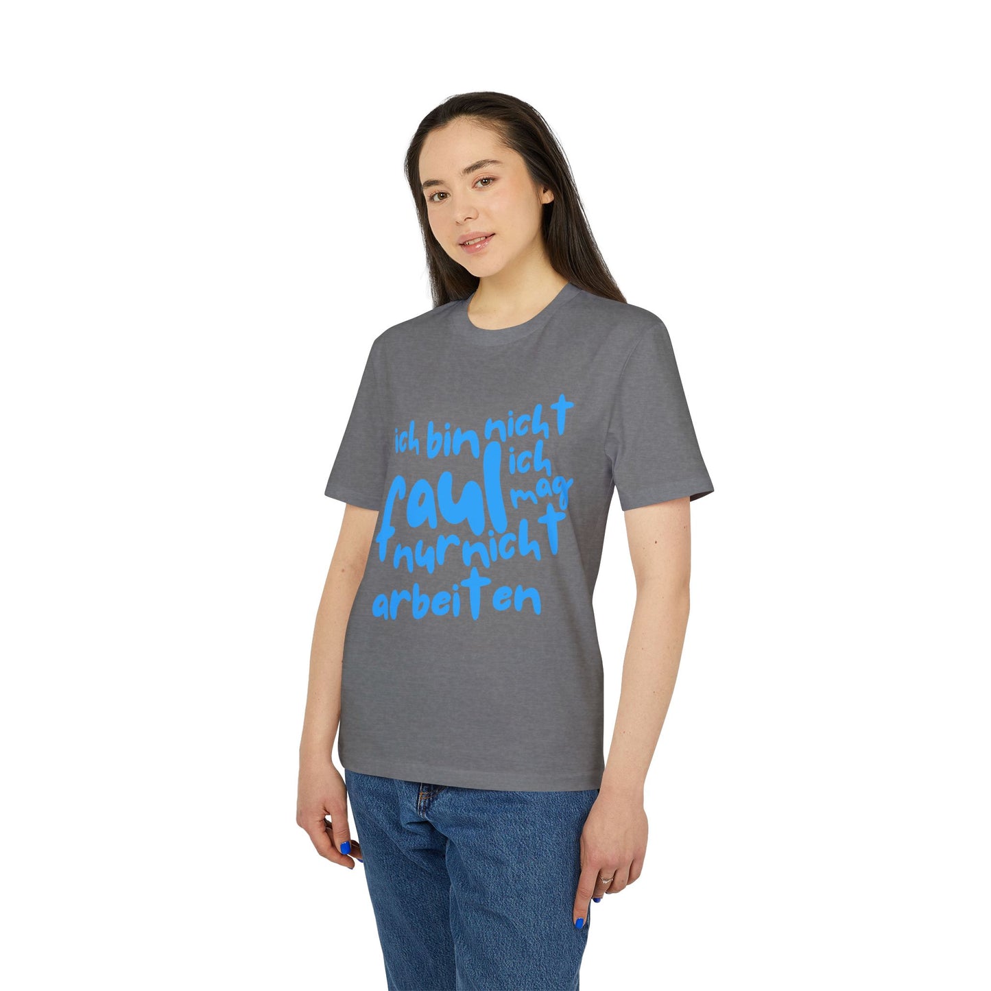 T-Shirt - 'I'm not lazy, I just don't like working'