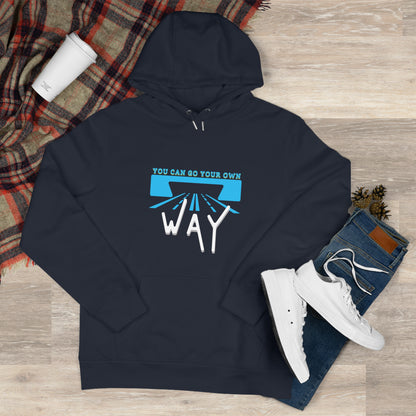 You can go your own way - Hoodie
