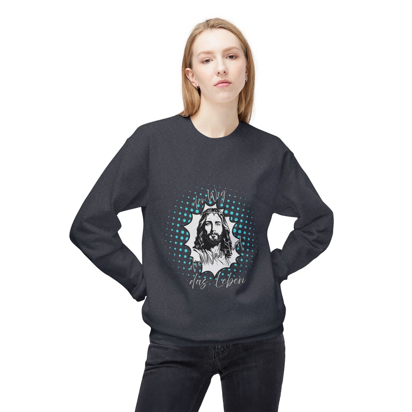 Jesus der Weg - die Wahrheit  - das Leben Sweatshirt