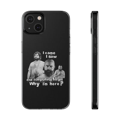I Came, I Saw & Forgot, Alan Hangover -  Funny Phone Case  - Handyhülle -