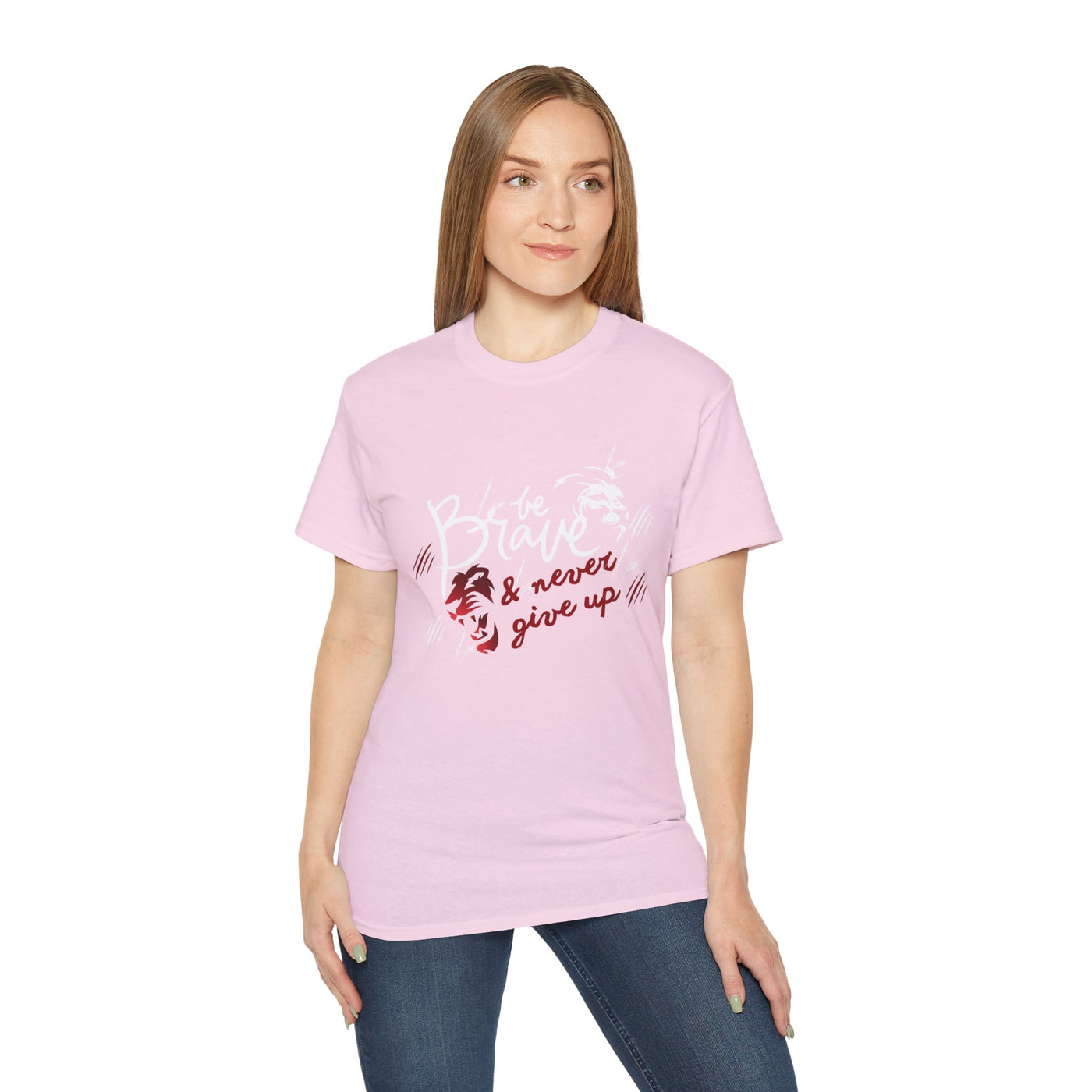 Be brave and never give up - inspirational Motivation Shirt