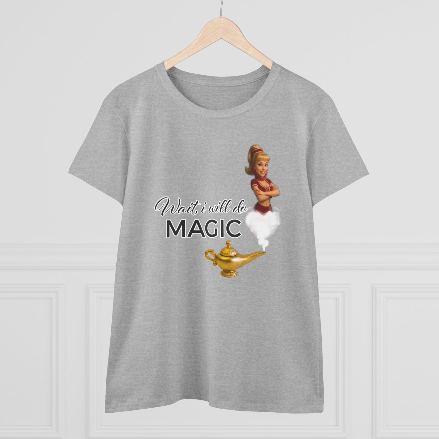 Women's Magic T-Shirt - bezaubernde Jeannie - wait, i wil do magic