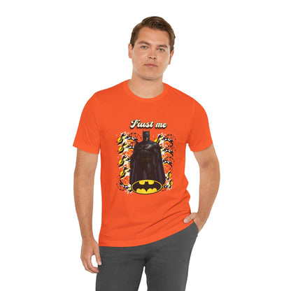 Batman "Trust me "Shirt