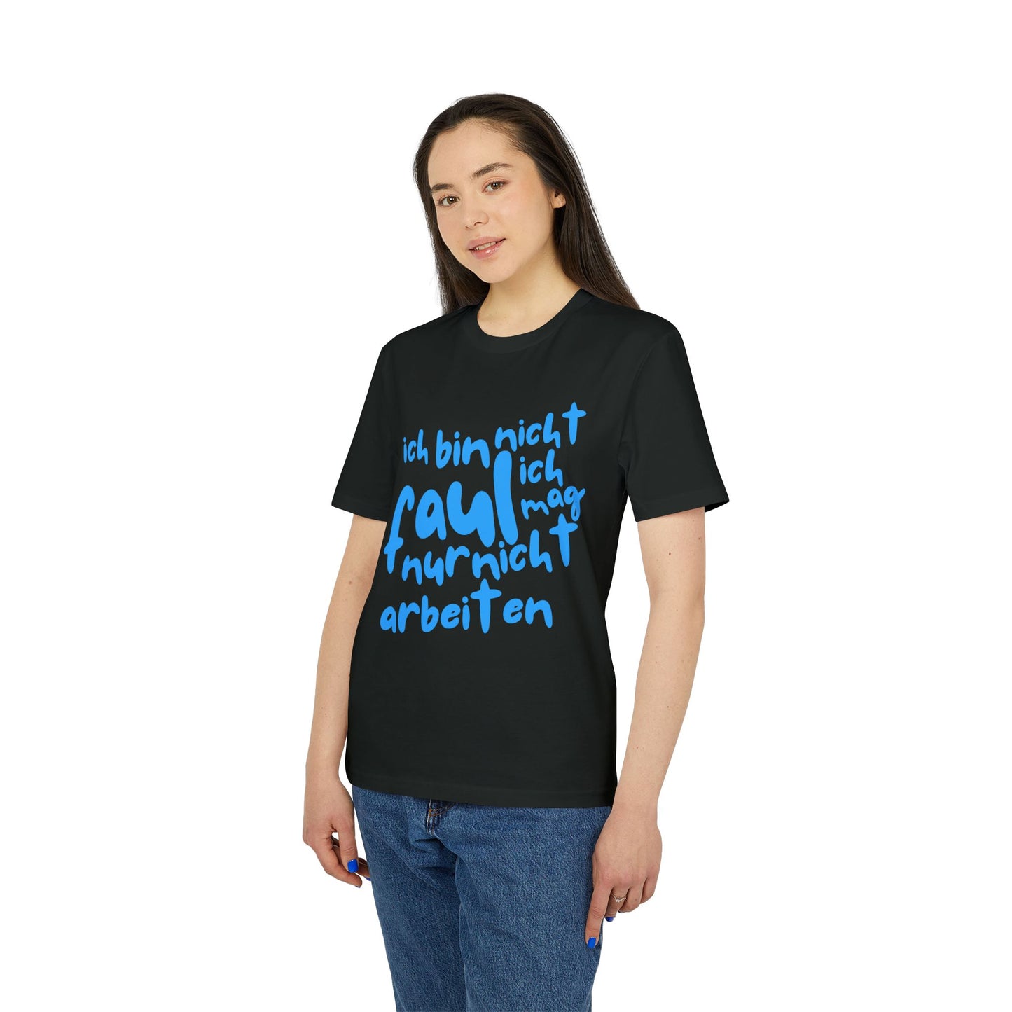 T-Shirt - 'I'm not lazy, I just don't like working'