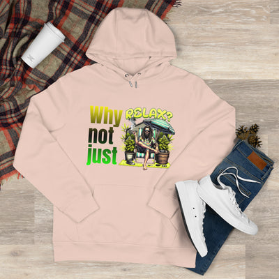 Why not just relax Hoodie, the ultimate Raggae style