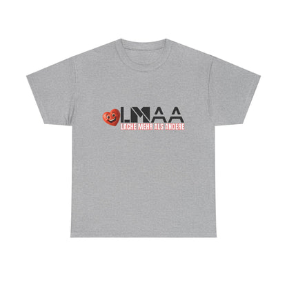 LMAA - Lache mehr als andere Unisex Heavy Cotton Shirt