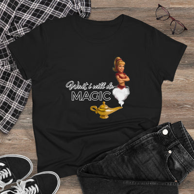 Women's Magic T-Shirt - bezaubernde Jeannie - wait, i wil do magic